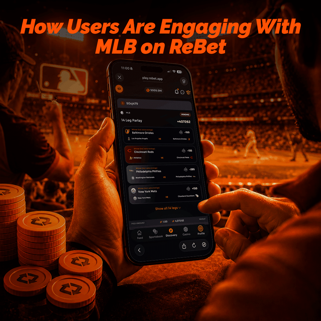 How Users Are Engaging With MLB on ReBet_